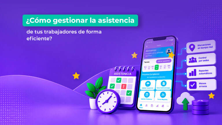 ¿Cómo gestionar la asistencia de trabajadores de forma eficiente?